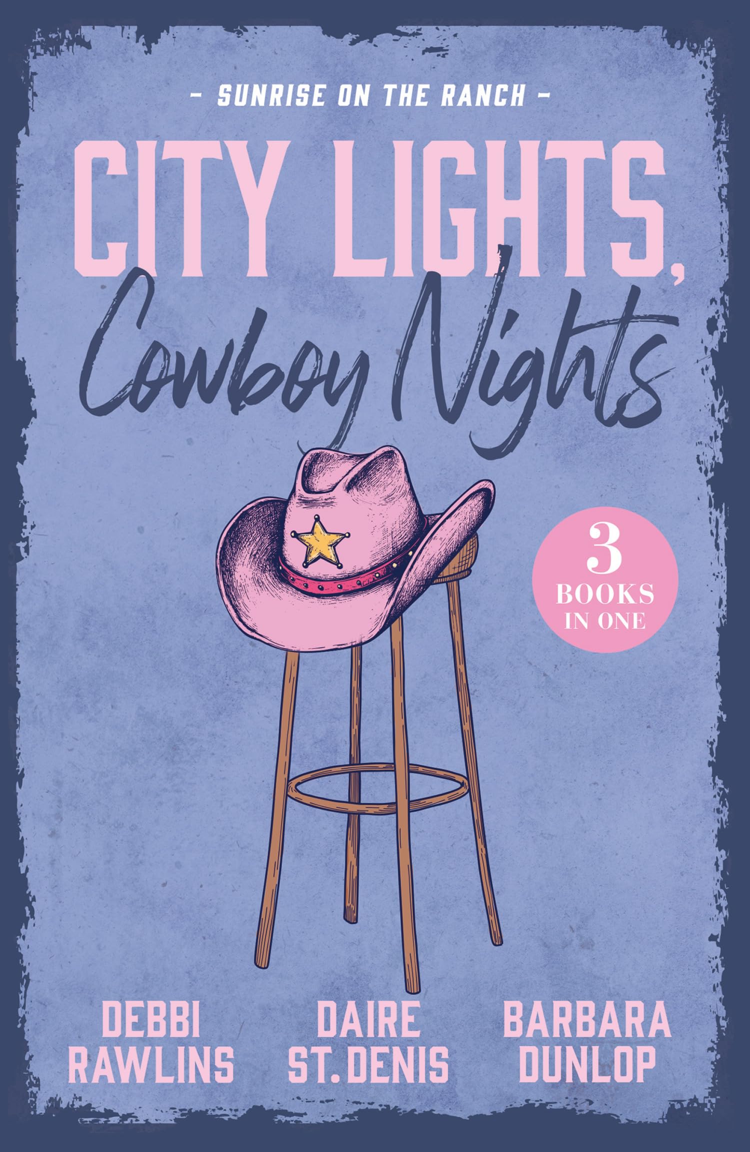 City Lights, Cowboy Nights: Sunrise On The Ranch: Small town rancher vs city girl! 3 spicy opposites attract romances where sparks ignite and hearts collide in 2026!