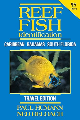 Reef Fish Identification Travel Edition - 2nd Edition: Caribbean Bahamas South Florida