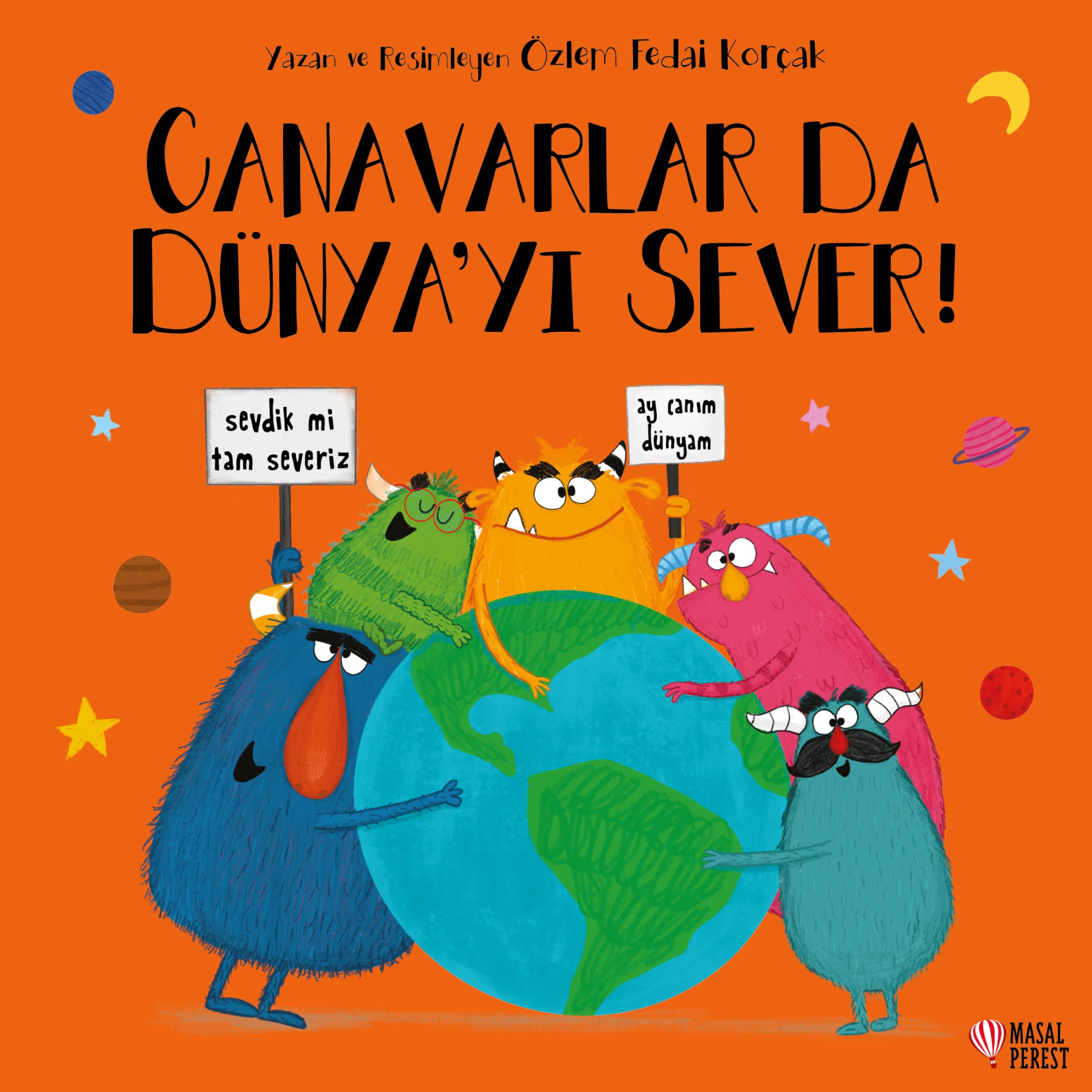 Canavarlar da Dünyayi Sever!