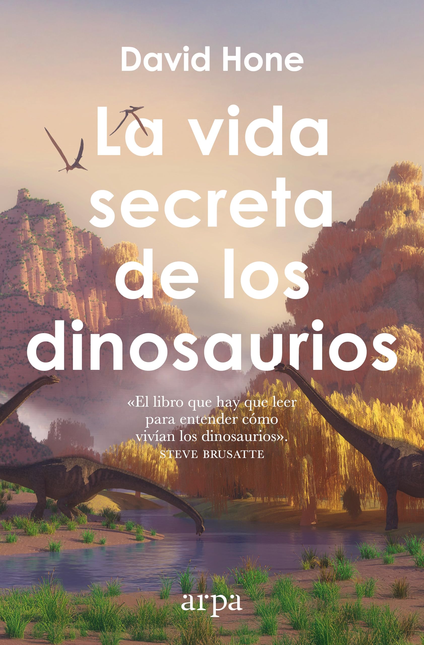 La vida secreta de los dinosaurios (Ciencia)