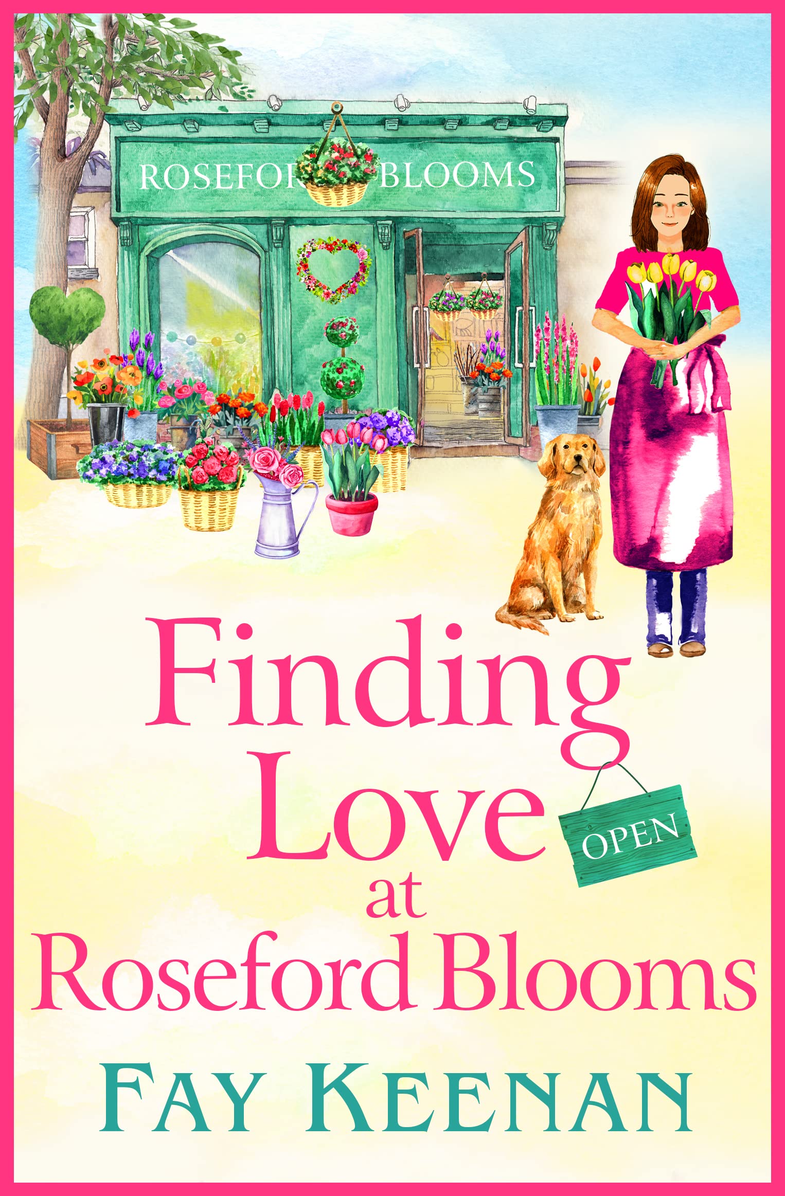 Buy Finding Love at Roseford Blooms: The escapist, romantic read from Fay Keenan (Roseford, 3) — BookShops.in