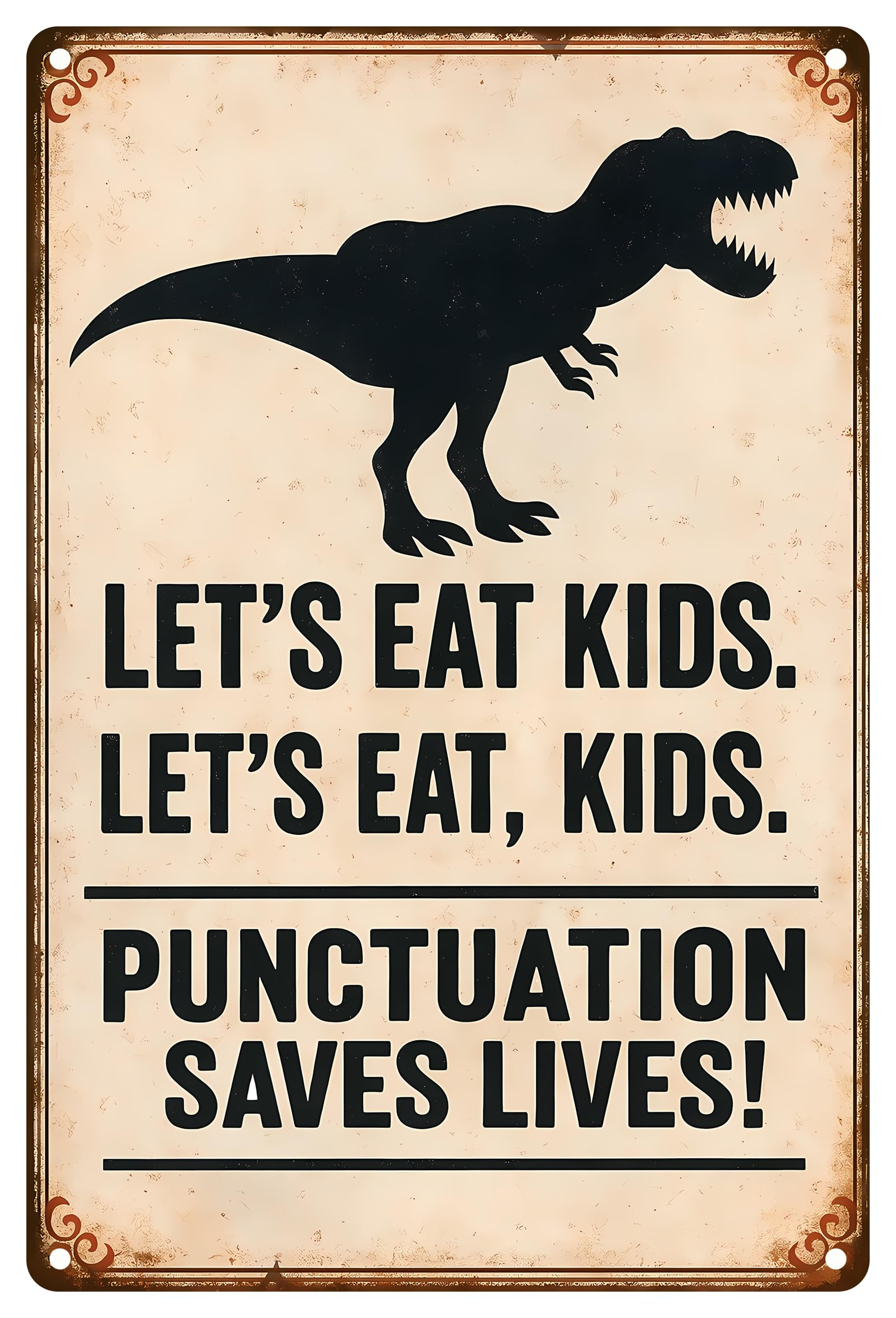 Funny Grammar Poster English Teacher Metal Sign - Rigid Aluminum Classroom Wall Decor with Safe Flat Edges - Humorous Punctuation Plaque for Middle High School Library or Study Room 8x12 Inch