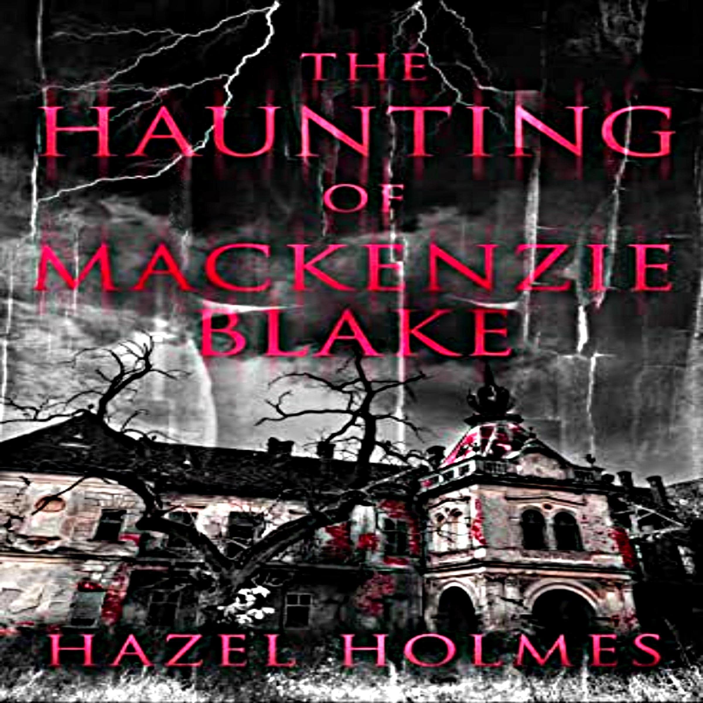 Cover art for The Haunting of Mackenzie Blake