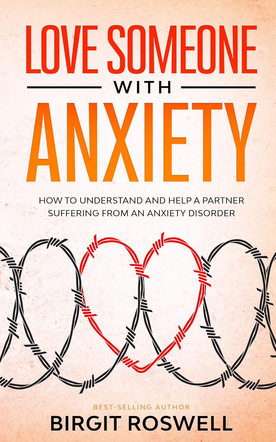 Love Someone With Anxiety How To Understand And Help A