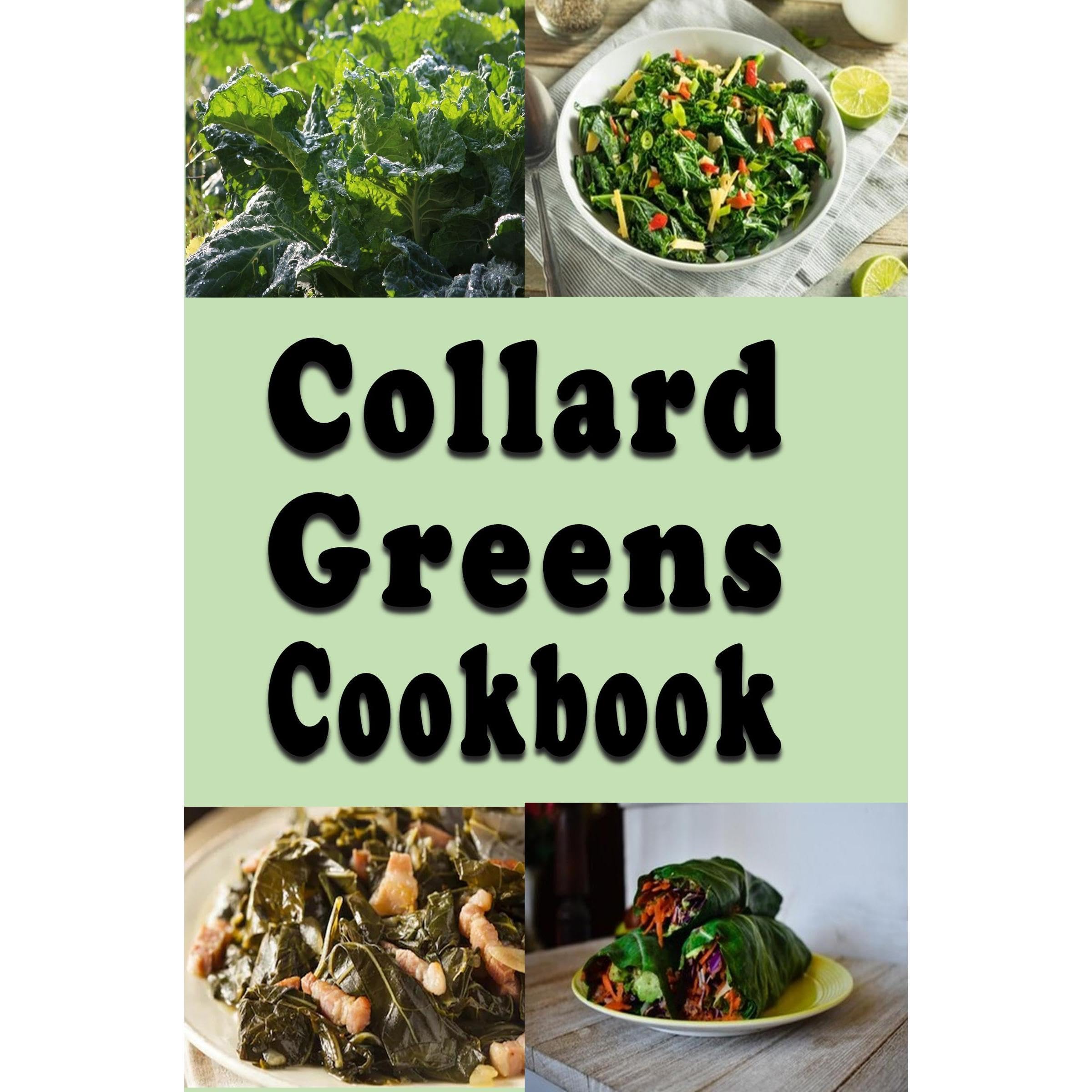 Collard Greens Cookbook