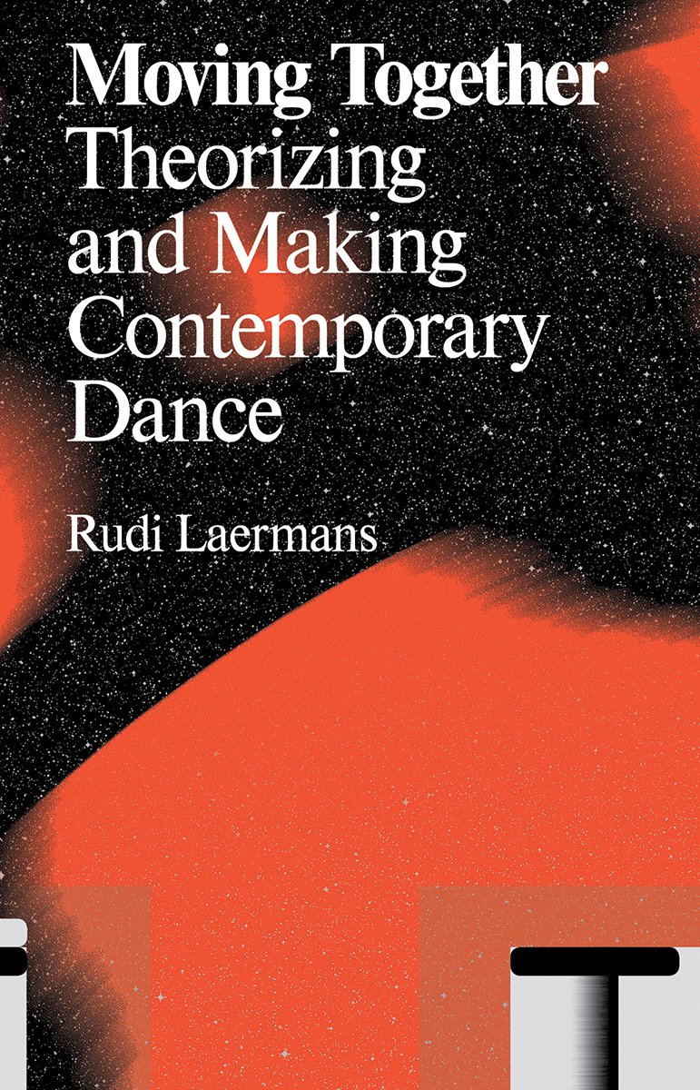 Moving Together Making and Theorizing Contemporary Dance recherche danse
