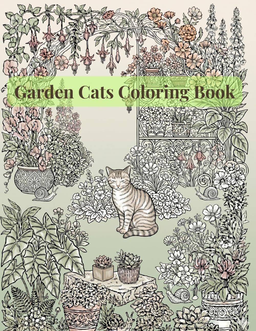 Garden Cats Coloring Book: Stress Relief and Mindfulness Coloring Book for Adults with Beautiful Botanical Garden Scenes and Relaxing Cat Designs