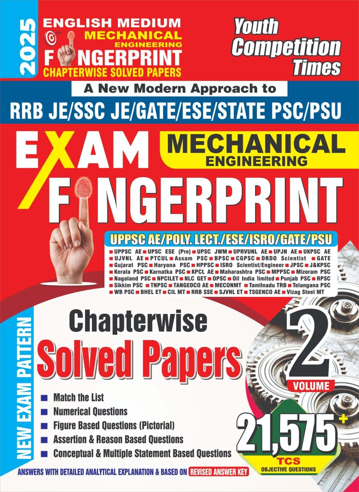 Youth Competition Times Mechanical Engineering Fingerprint Chapterwise Solved Papers, Volume 2, English Medium, RRB JE/SSC JE/GATE/ESE/PSC Exams, 2,575+ Questions (Rssb Nurse Exam Guide Series)