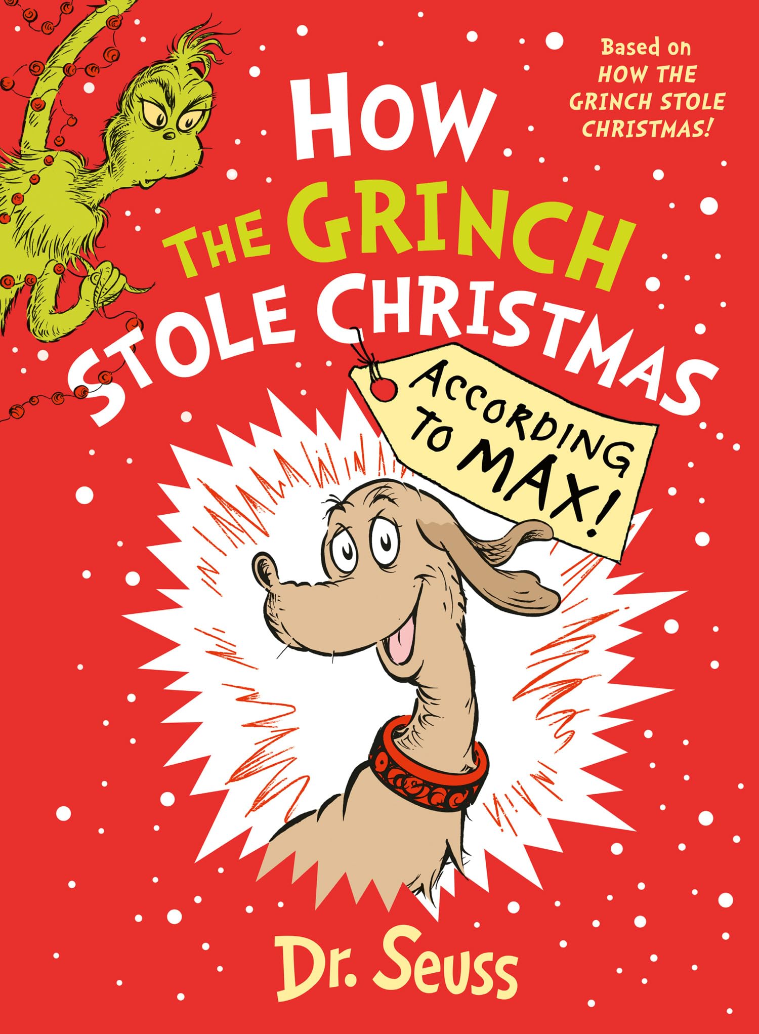 How the Grinch Stole Christmas… According to Max!: Brand new Grinch story for 2026 from beloved author Dr. Seuss!
