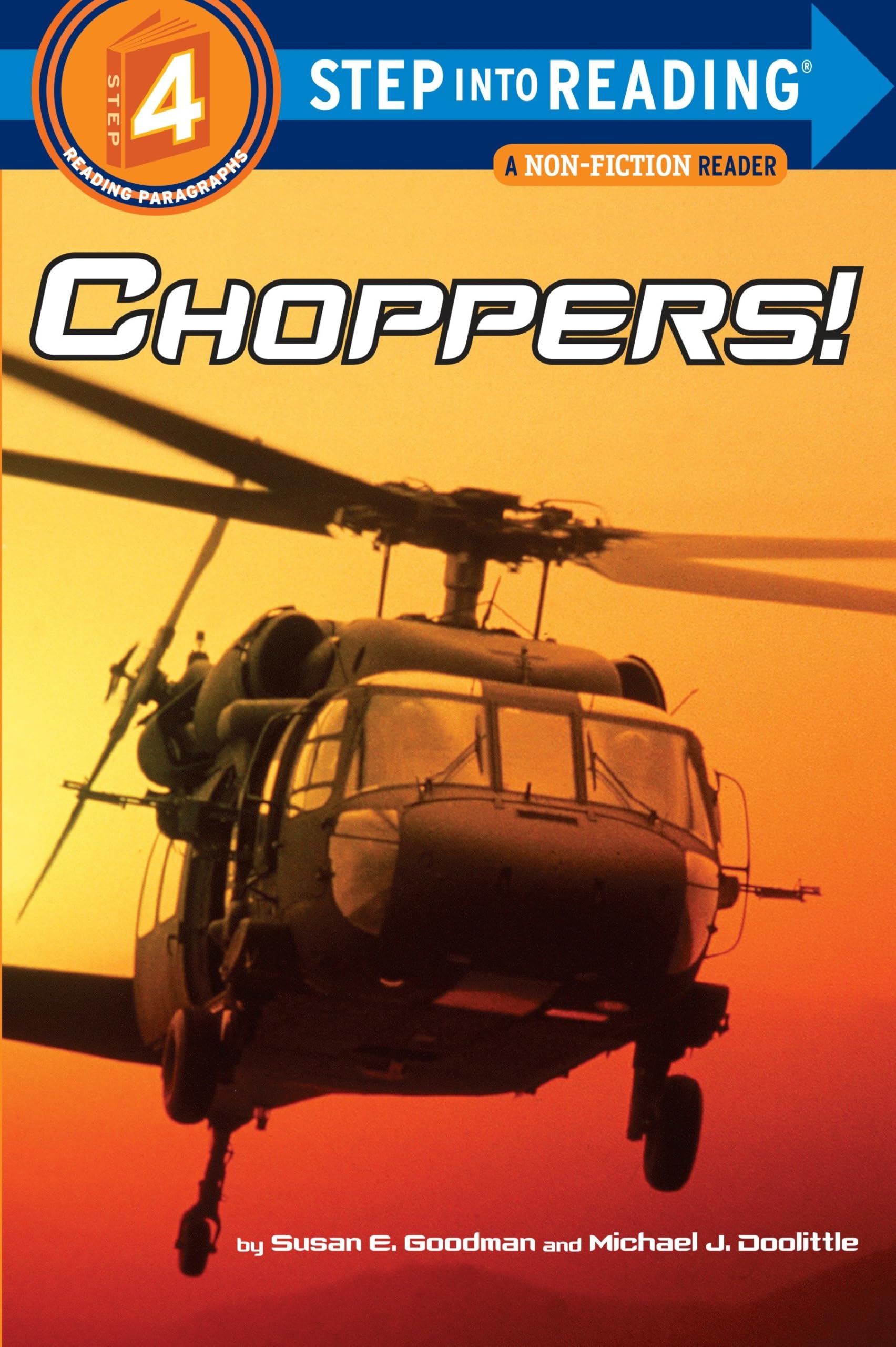Choppers!: Step Into Reading 4
