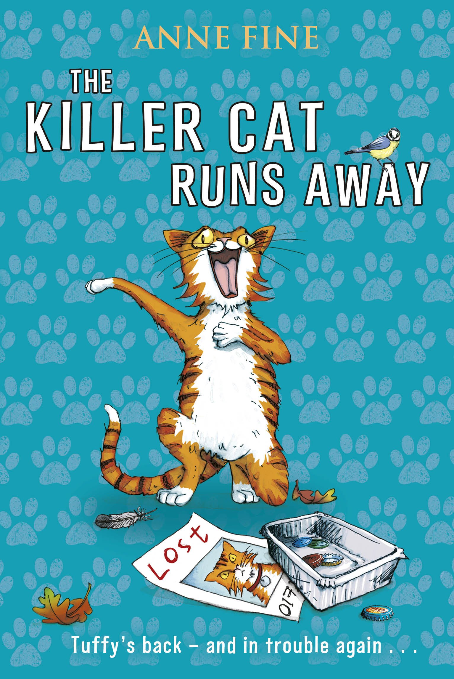 The Killer Cat Runs Away by Anne Fine (Paperback, 2014)