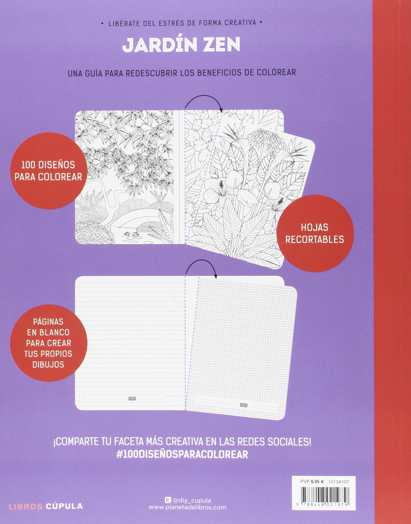 Jardín zen: 100 diseños para colorear, libérate del estrés de forma creativa