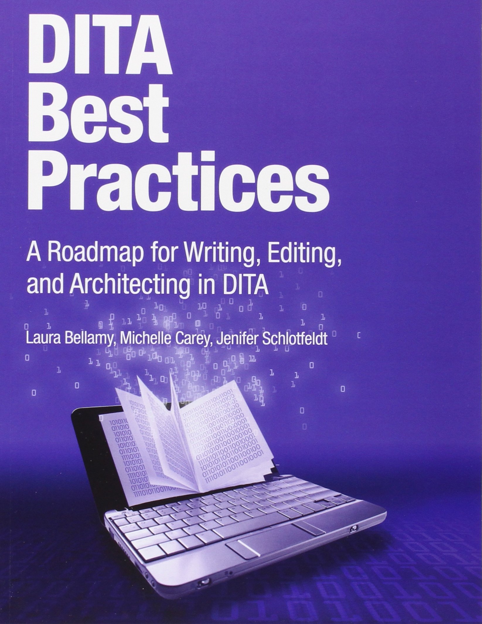 Buy DITA Best Practices: A Roadmap for Writing, Editing, and Architecting in DITA — BookShops.in