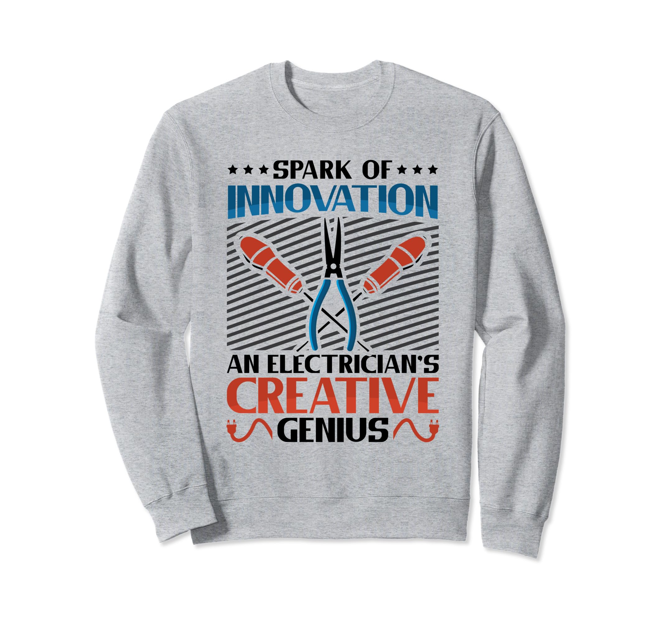 Spark of innovation an electrician's - Electrician Sweatshirt