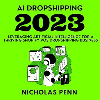 AI Dropshipping 2023 Audiobook by Nicholas Penn episode artwork
