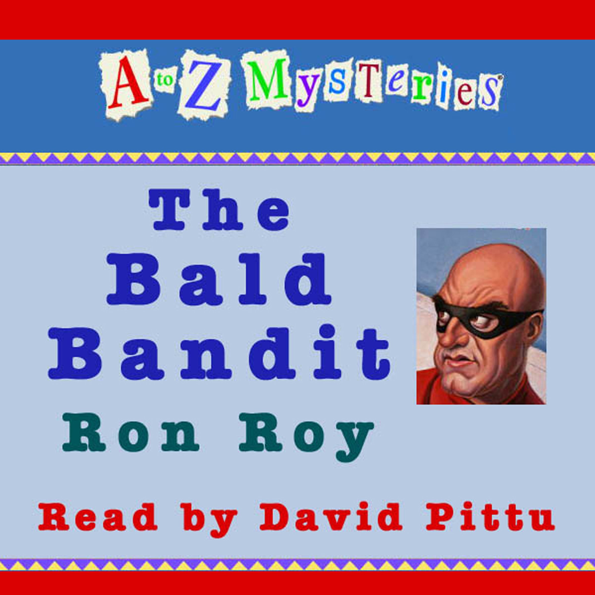 Cover art for A to Z Mysteries: The Bald Bandit