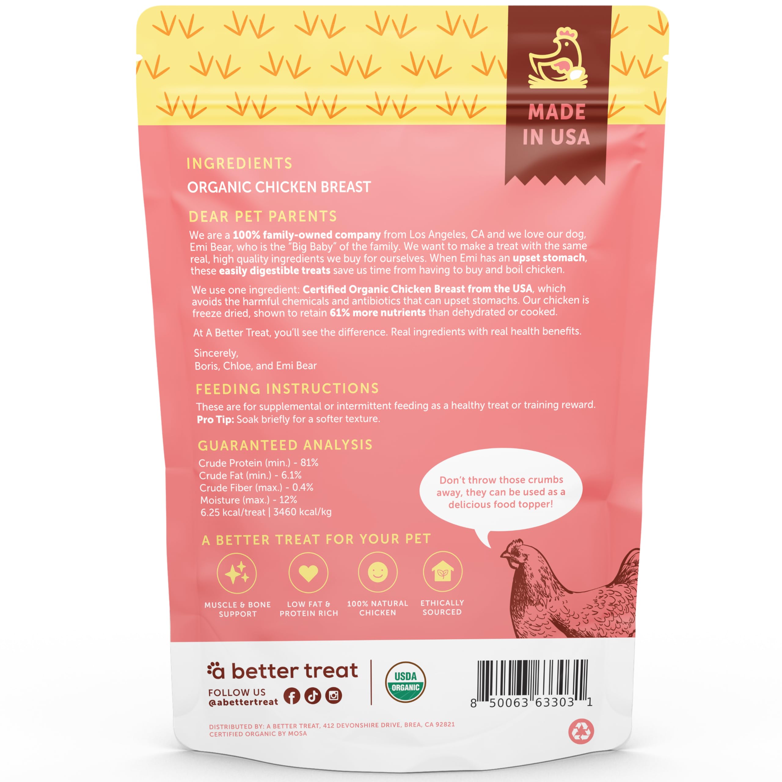 A Better Treat – Organic Freeze Dried Chicken Breast Dog Treats, Organic, Single Ingredient | Natural Healthy High Value | Gluten Free, Grain Free, High Protein, Diabetic Friendly | Made in The USA thumbnail 5