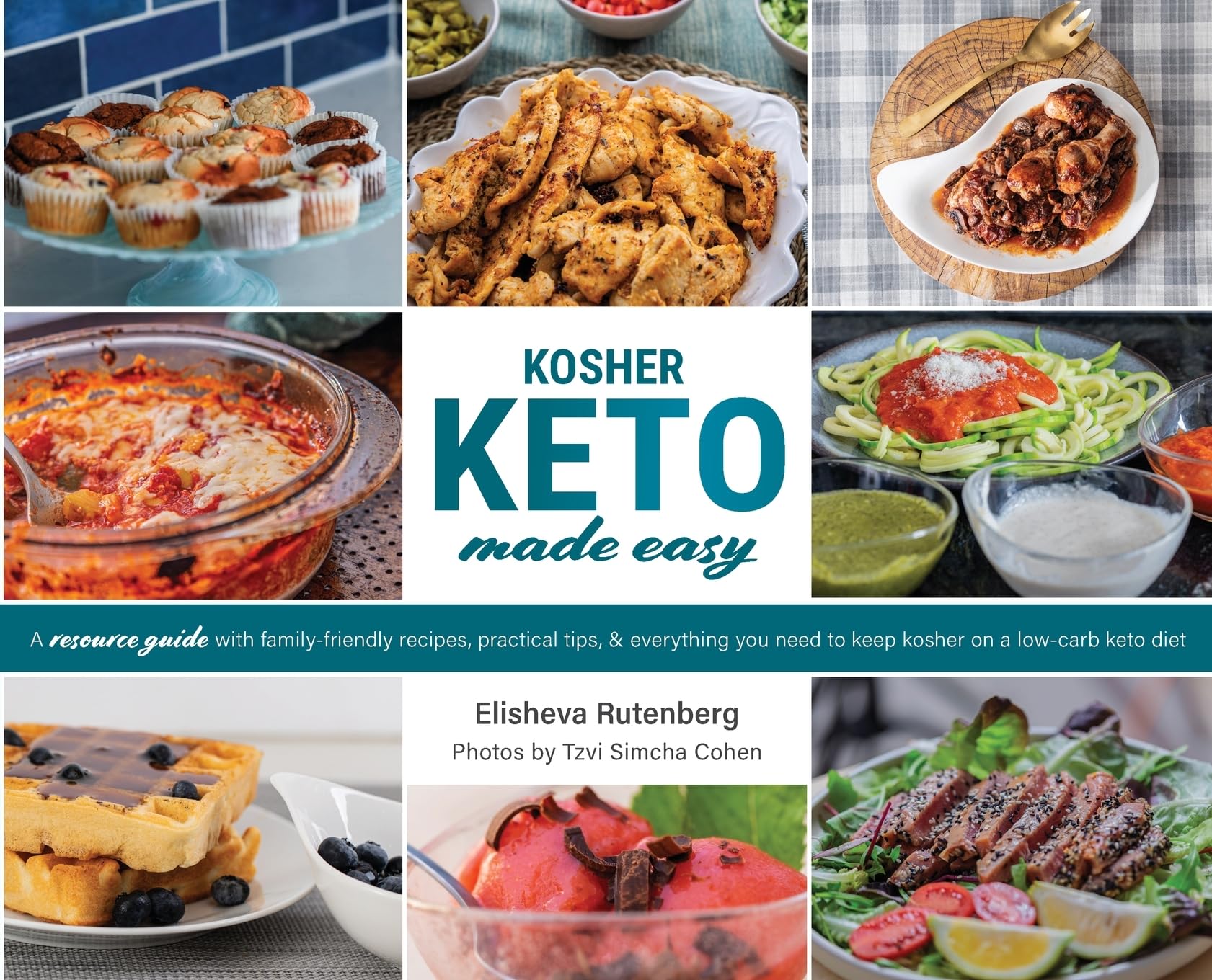 Kosher Keto Made Easy: The Ultimate Low-Carb Kosher Keto Cookbook