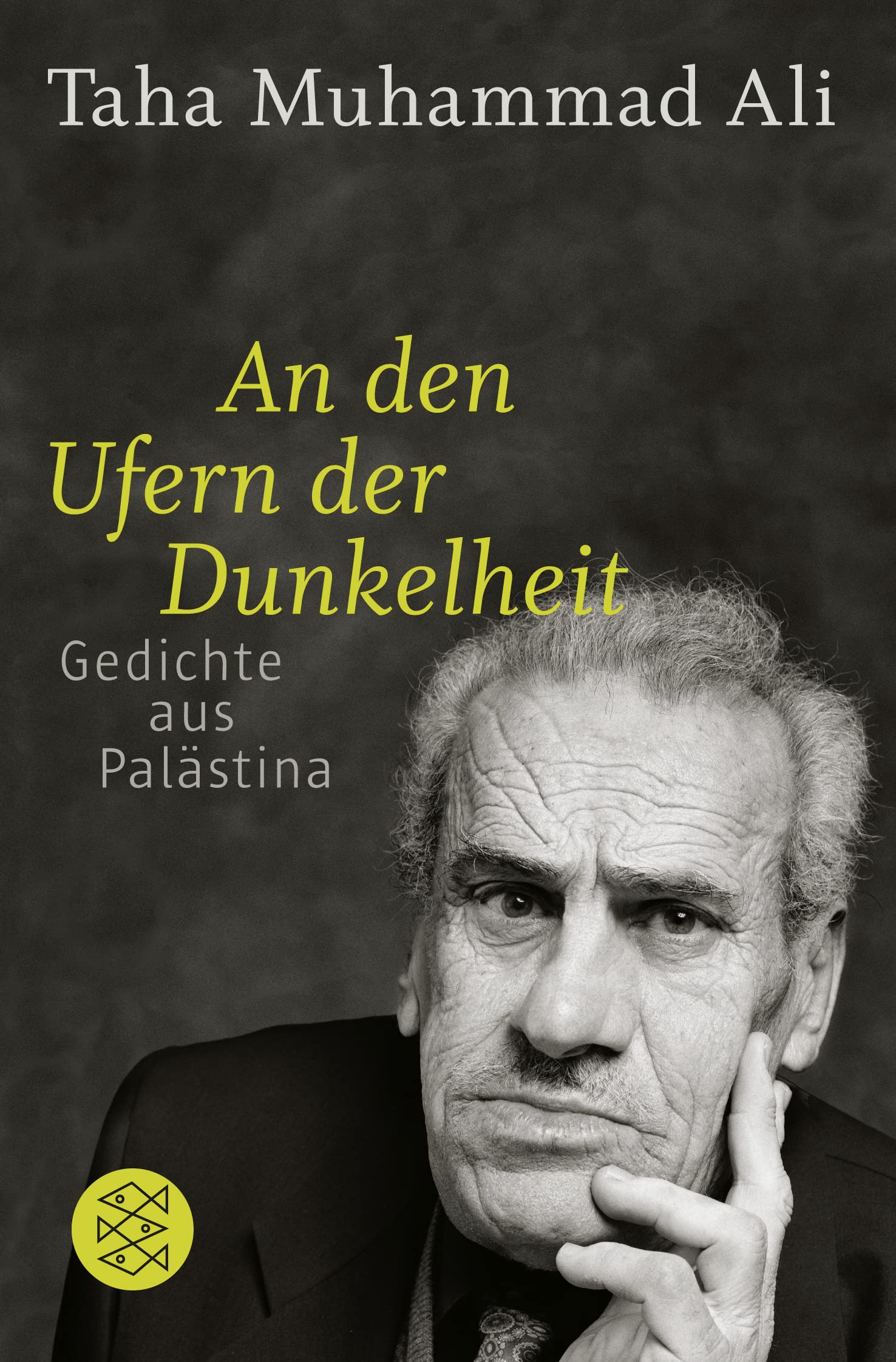 An den Ufern der Dunkelheit: Gedichte aus Palästina