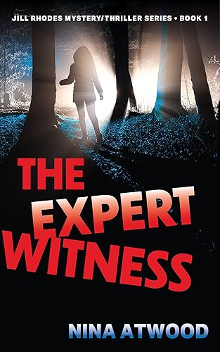 The Expert Witness Jill Rhodes MysteryThriller Series Book One