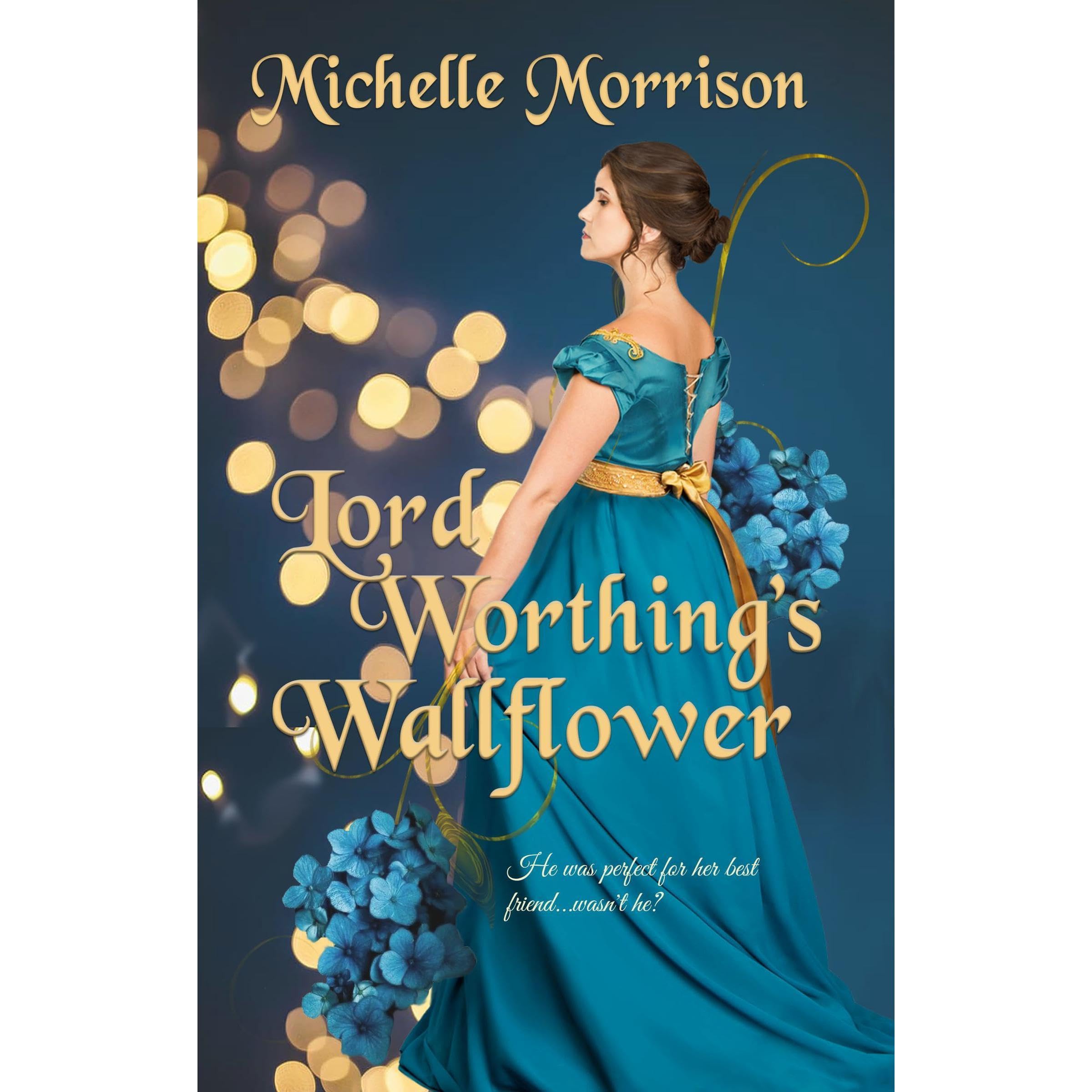 Lord Worthing's Wallflower