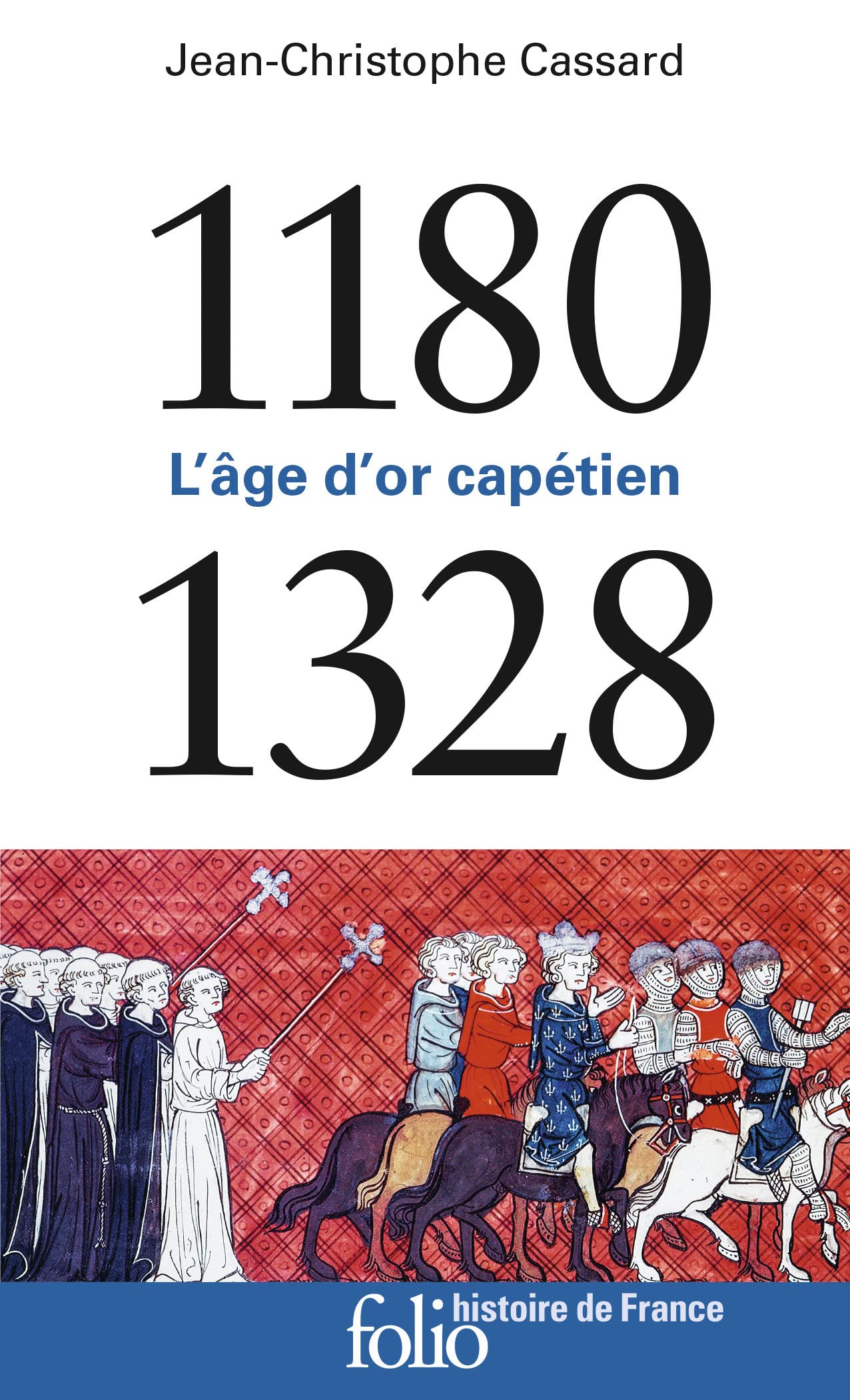 1180-1328: L'âge d'or capétien