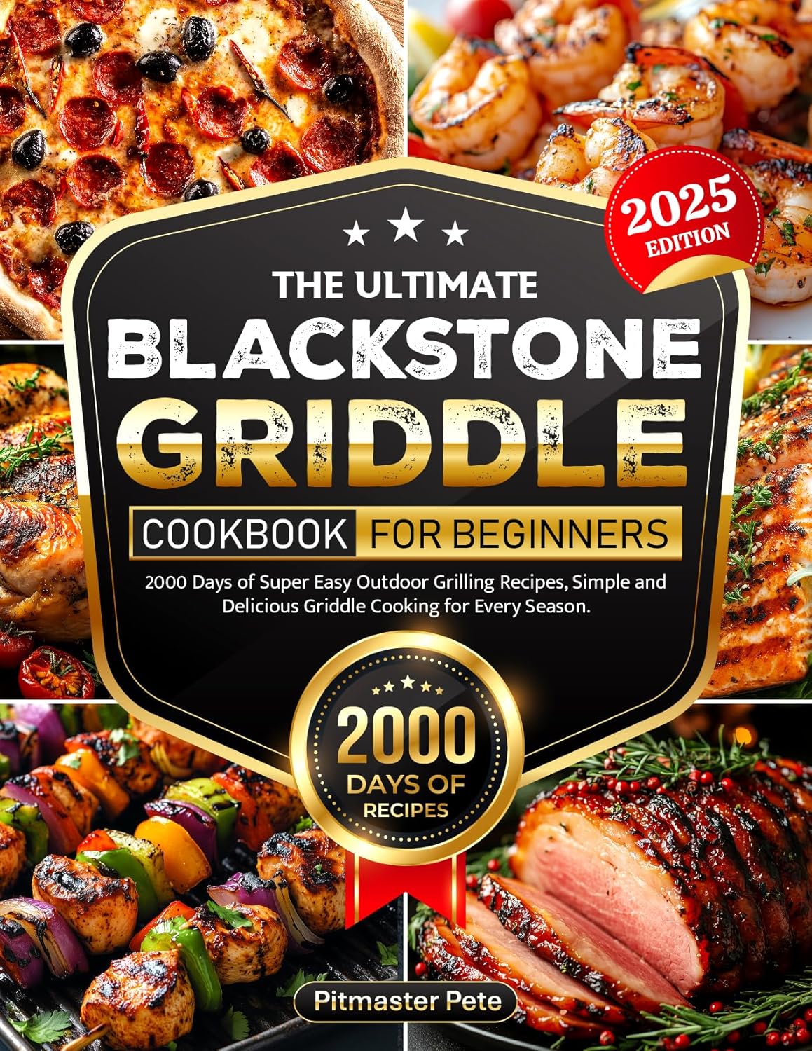 The Ultimate Blackstone Griddle Cookbook For Beginners 2000 Days of