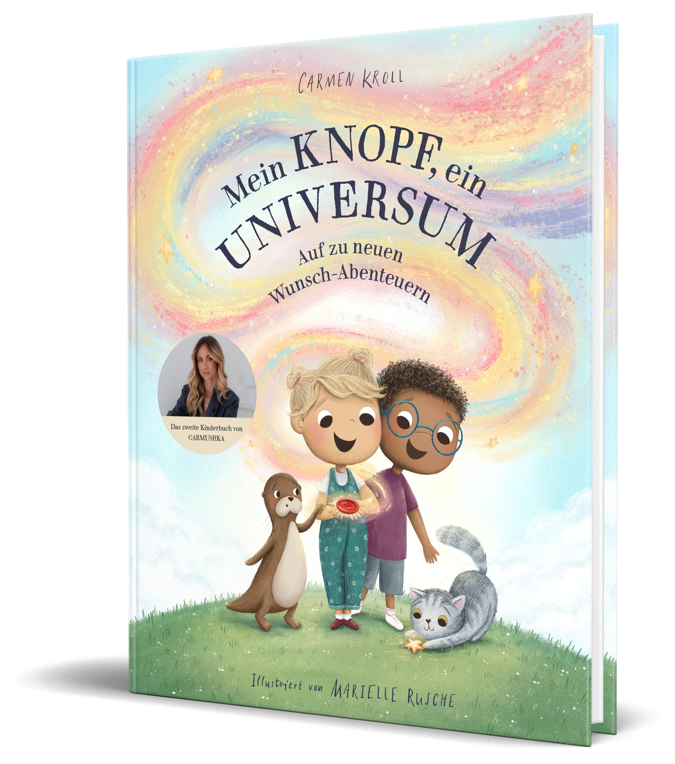 Mein Knopf, ein Universum: Auf zu neuen Wunsch-Abenteuern: von Carmushka