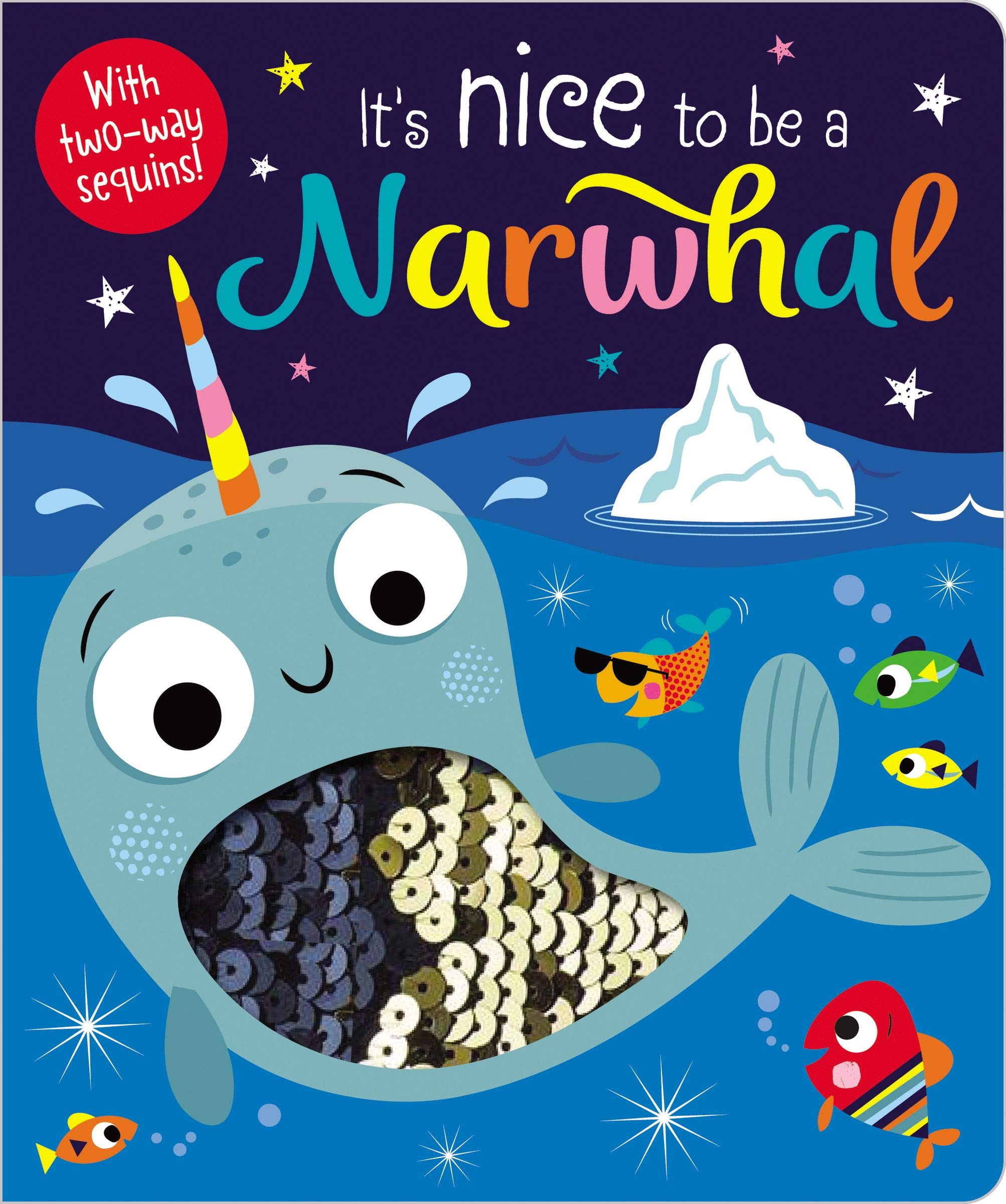 Make Believe Ideas It's Nice to Be a Narwhal!
