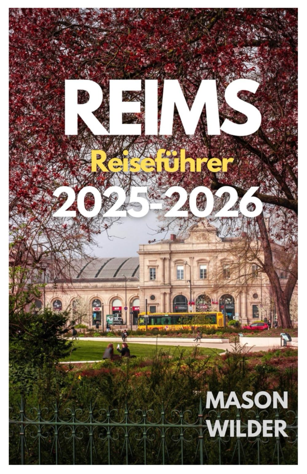 REIMS Reiseführer 2025-2026