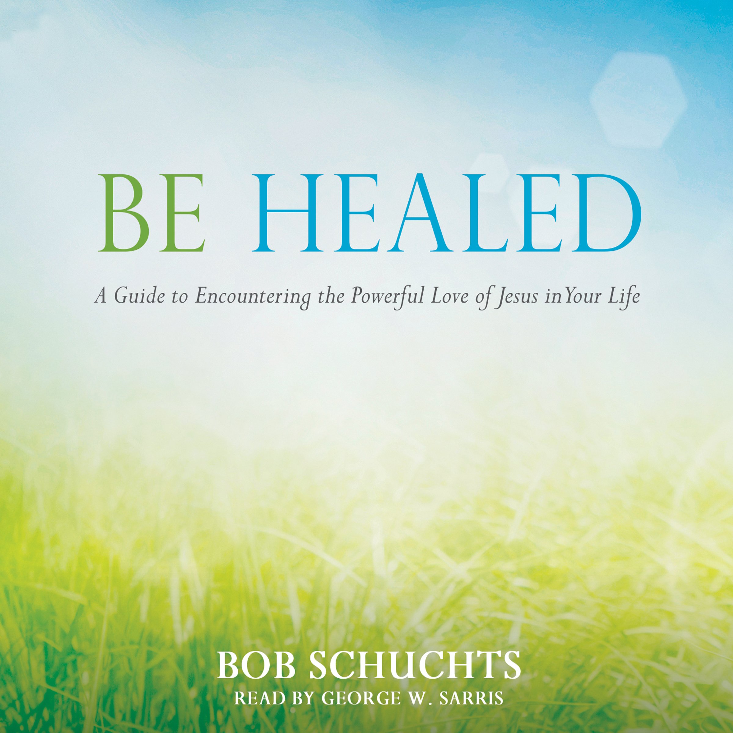 Cover art for Be Healed