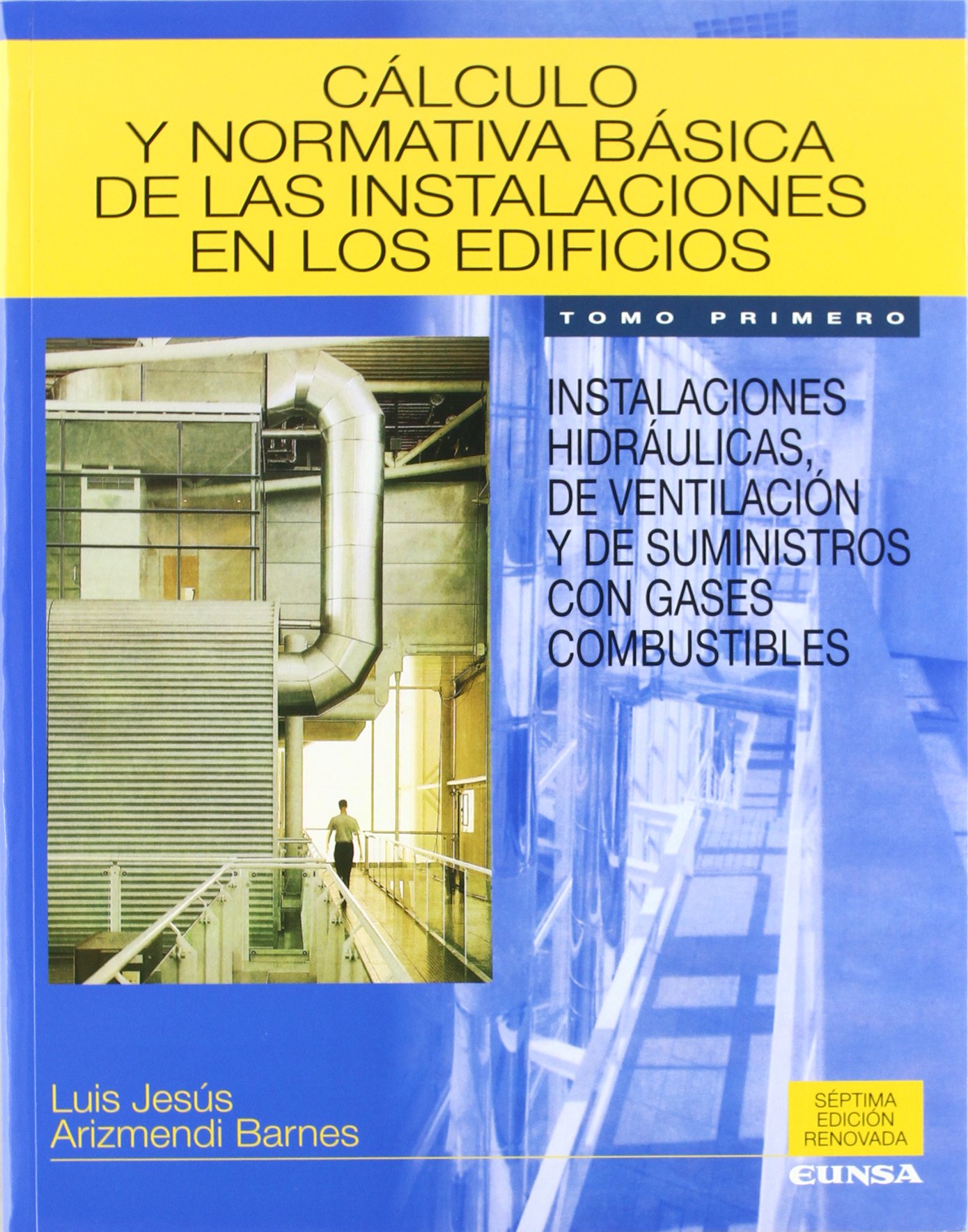Cálculo y normativa básica de las instalaciones en los edificios (Libros de arquitectura)