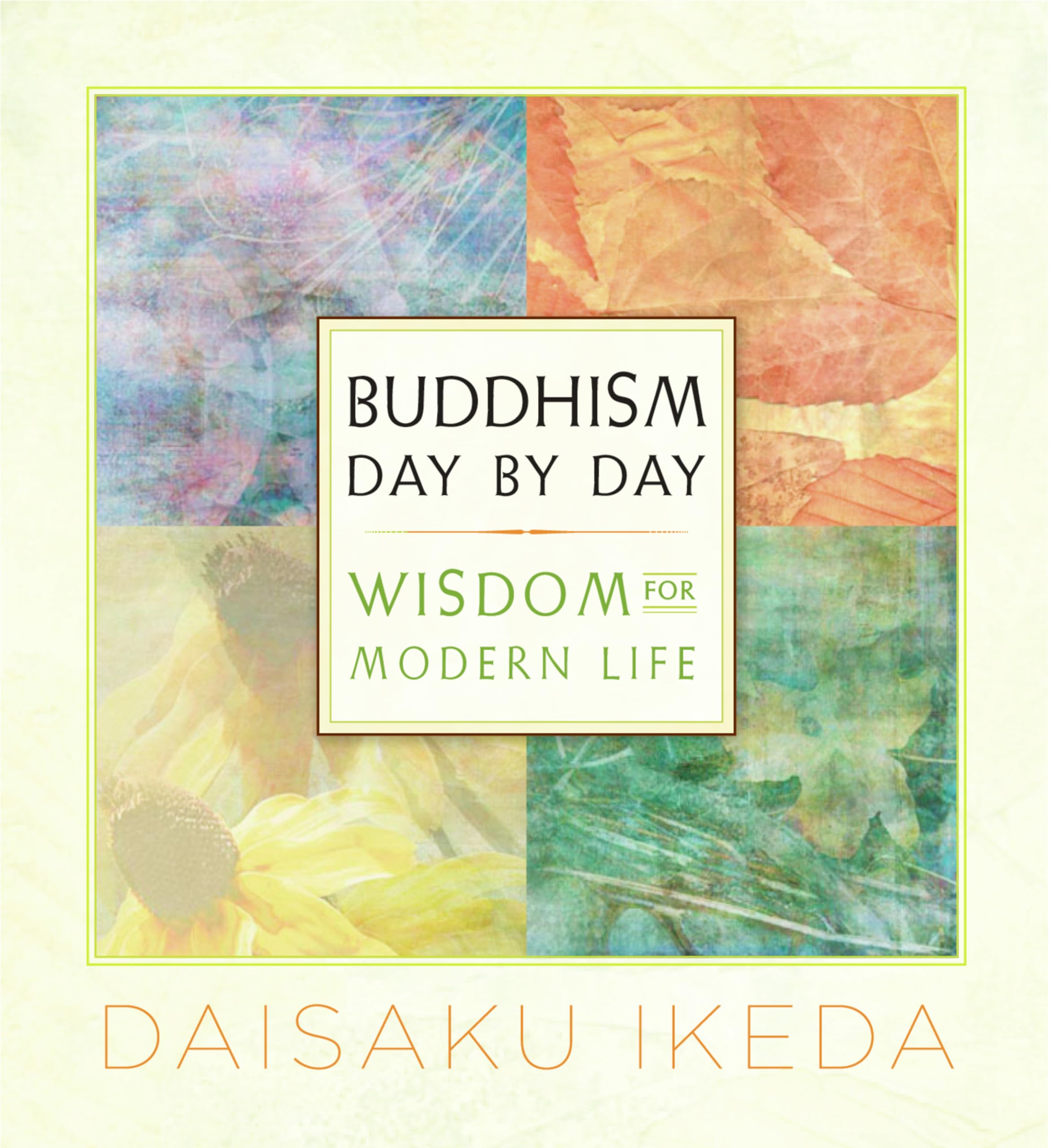 Buddhism Day by Day: Wisdom for Modern Life