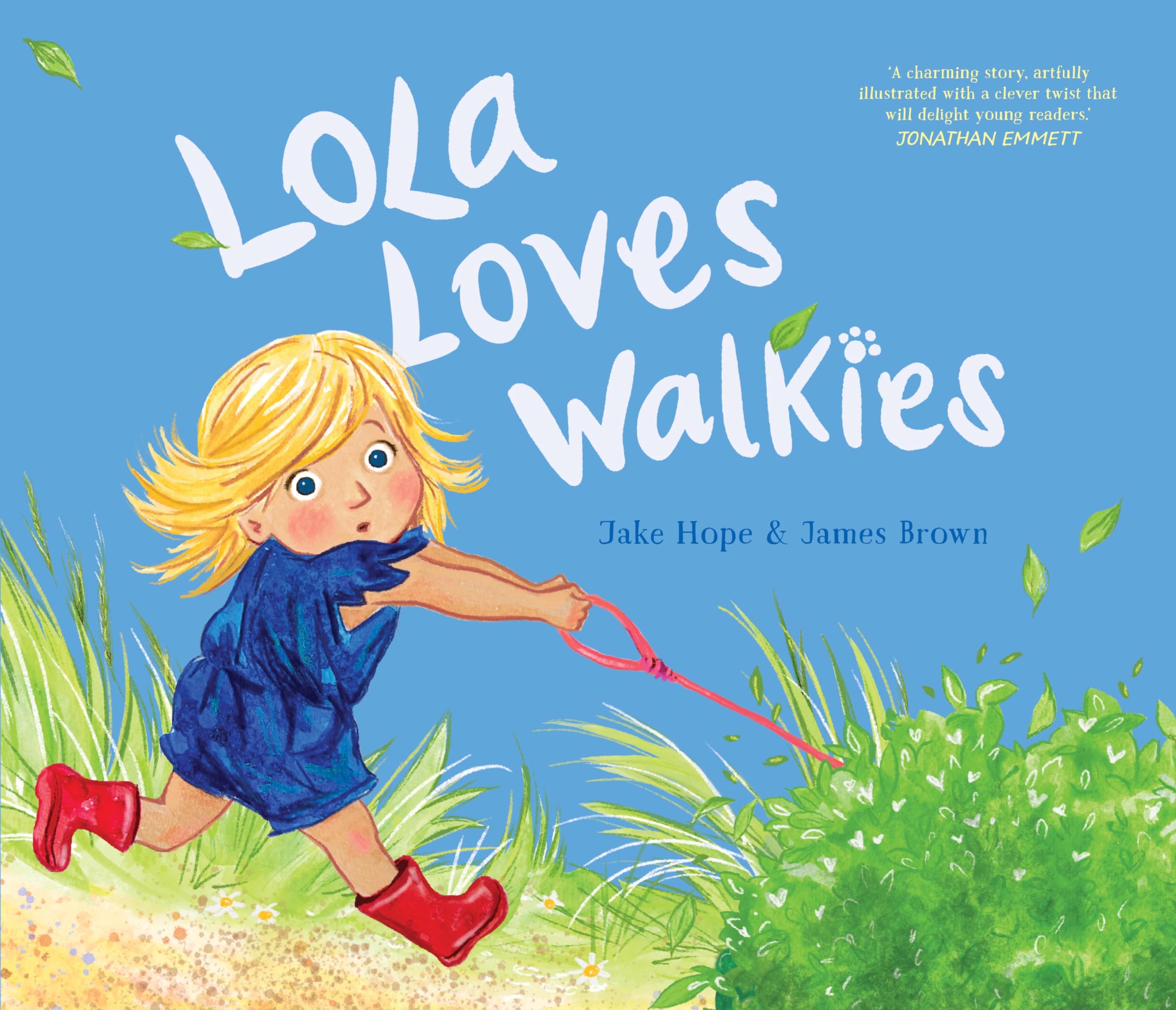 Lola Loves Walkies by Jake Hope (Paperback Book)