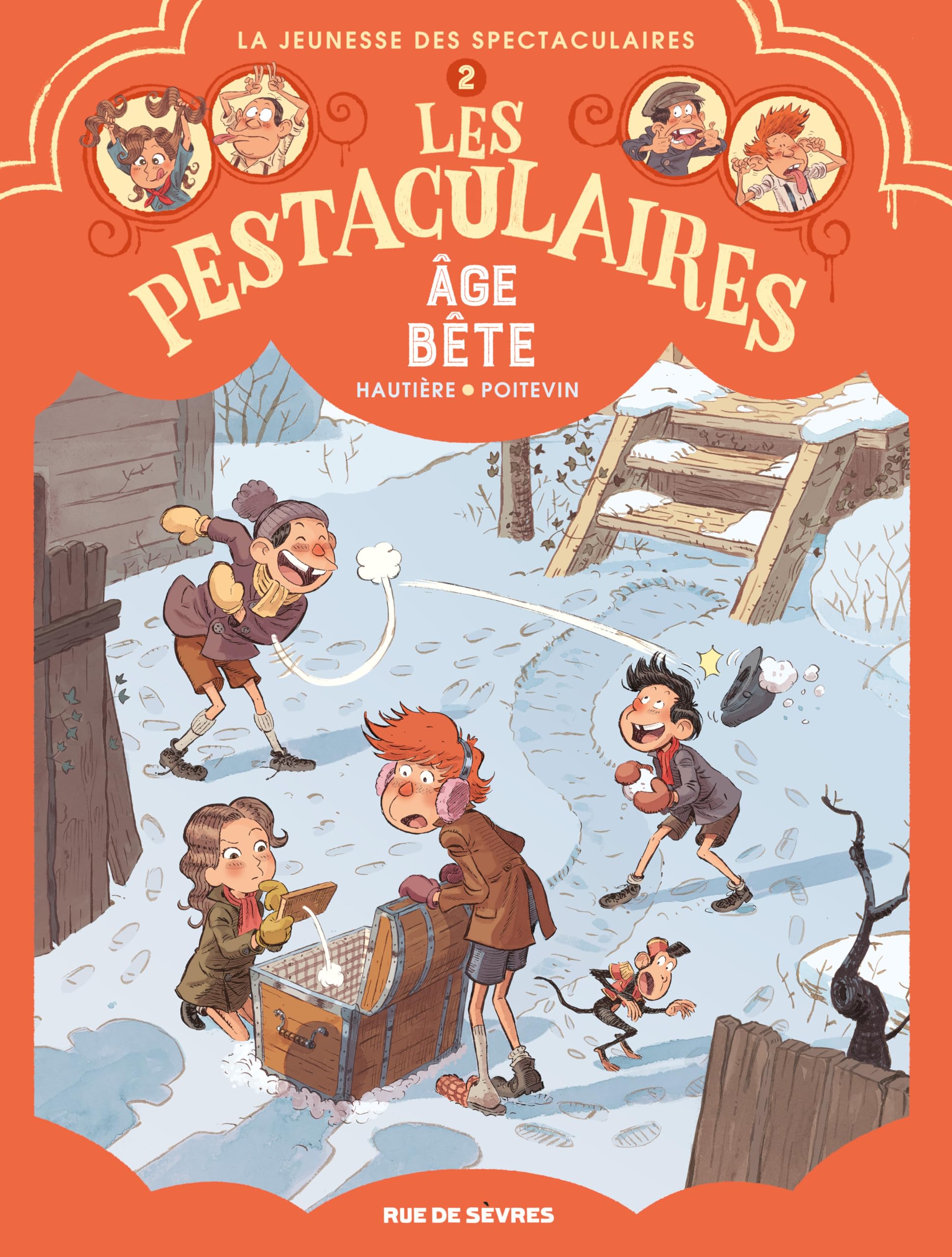 Les Pestaculaires T2 : Âge bête