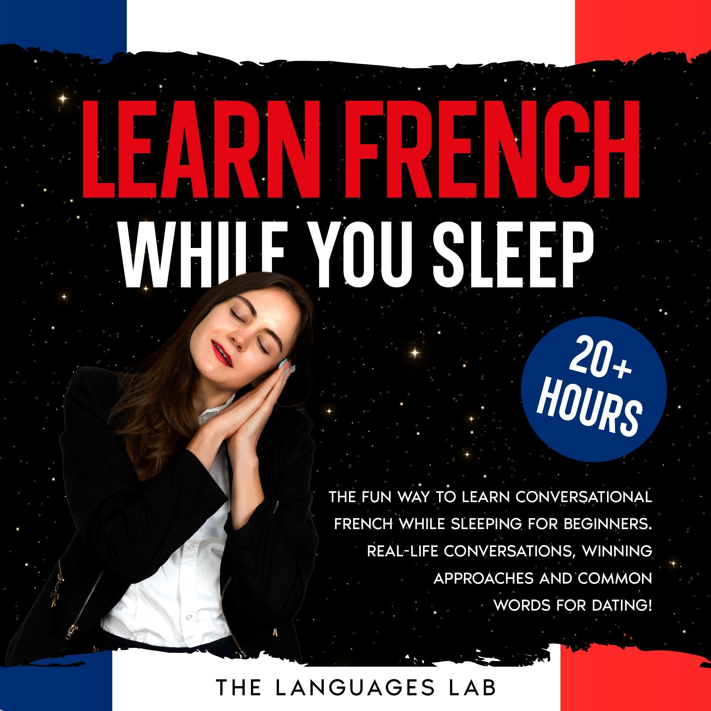 Cover art for Learn French While You Sleep: 20+ Hours
