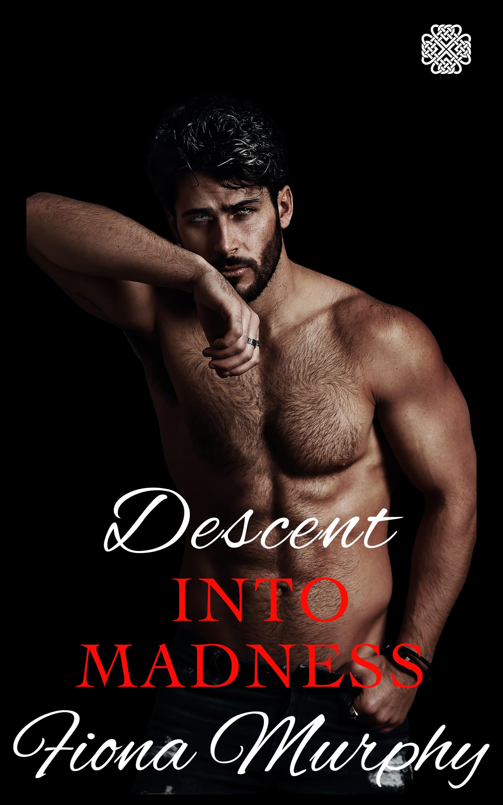 Descent into Madness : A Dark Cartel Romance (When Titans Fall Book 1)