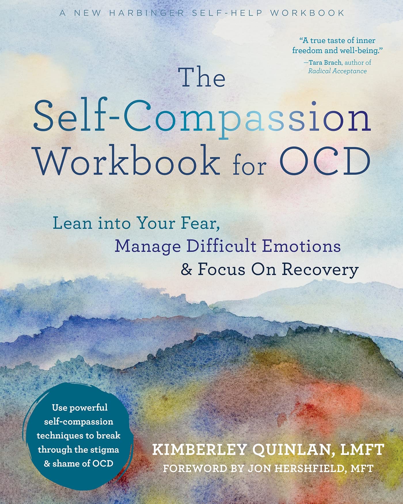 The Self-Compassion Workbook for OCD: Lean into Your Fear, Manage Difficult Emotions, and Focus On Recovery Paperback – October 1, 2021