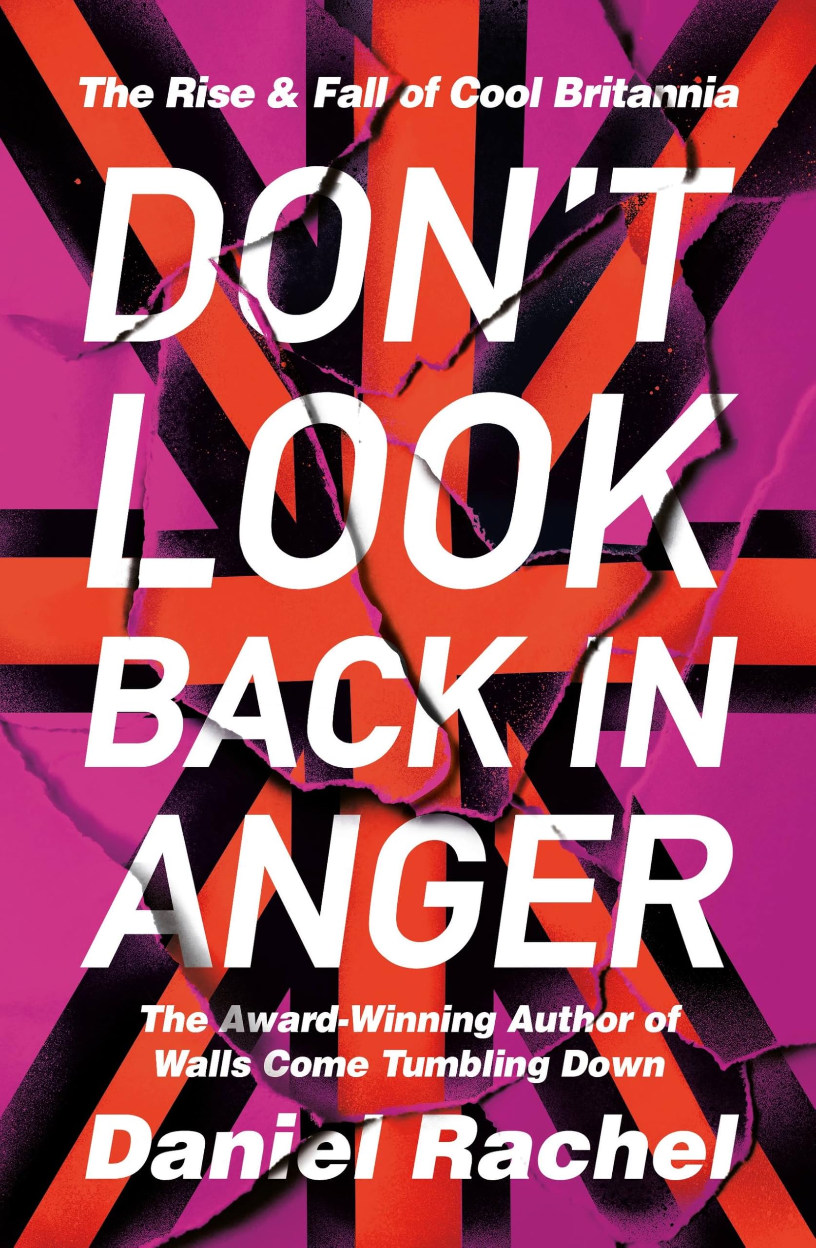 Don't Look Back In Anger by Daniel Rachel - 9781409180715