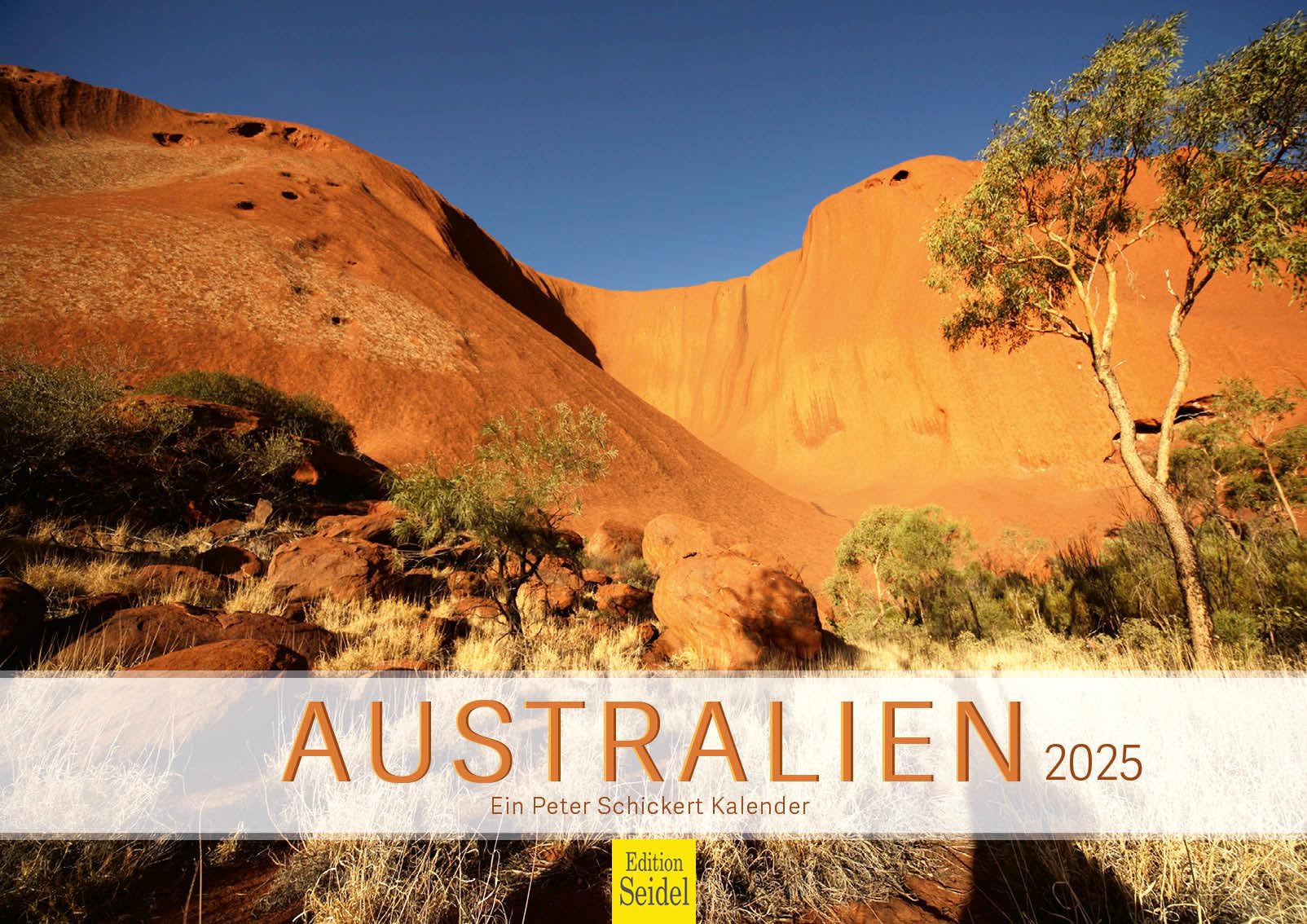 Edition Seidel Premium Kalender Australien 2025 Format DIN A3 Wandkalender Pazifik Sydney Melbourne Tasmanien Nationalpark Uluru Ayers Rock Steilküste Peter Schickert