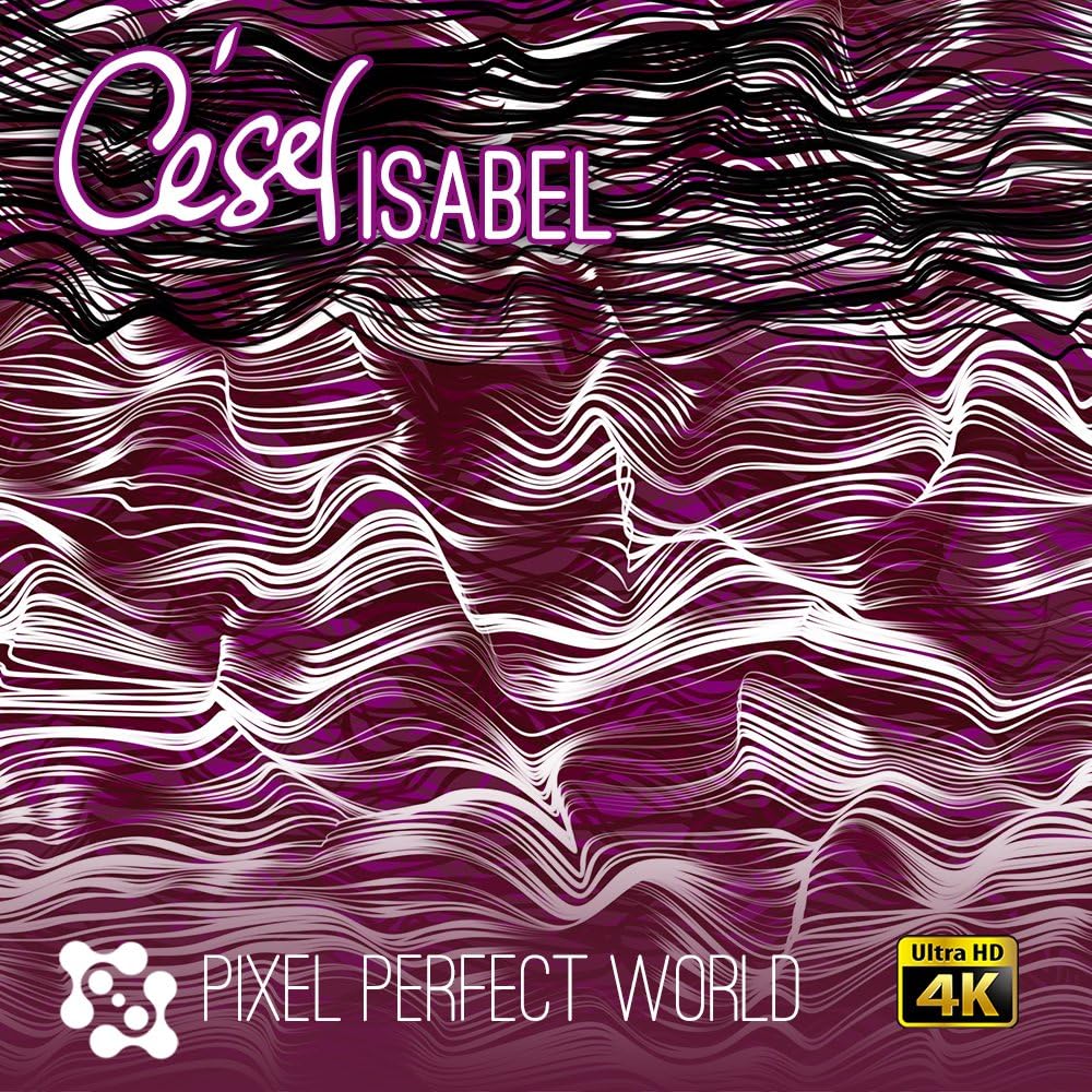Pixel Perfect World presents "César Yague - Isabel" 4k UHD Ultra HD Video