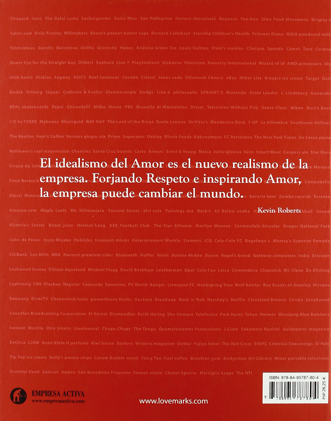 Lovemarks: el futuro más allá de las marcas (Empresa Activa ilustrado)