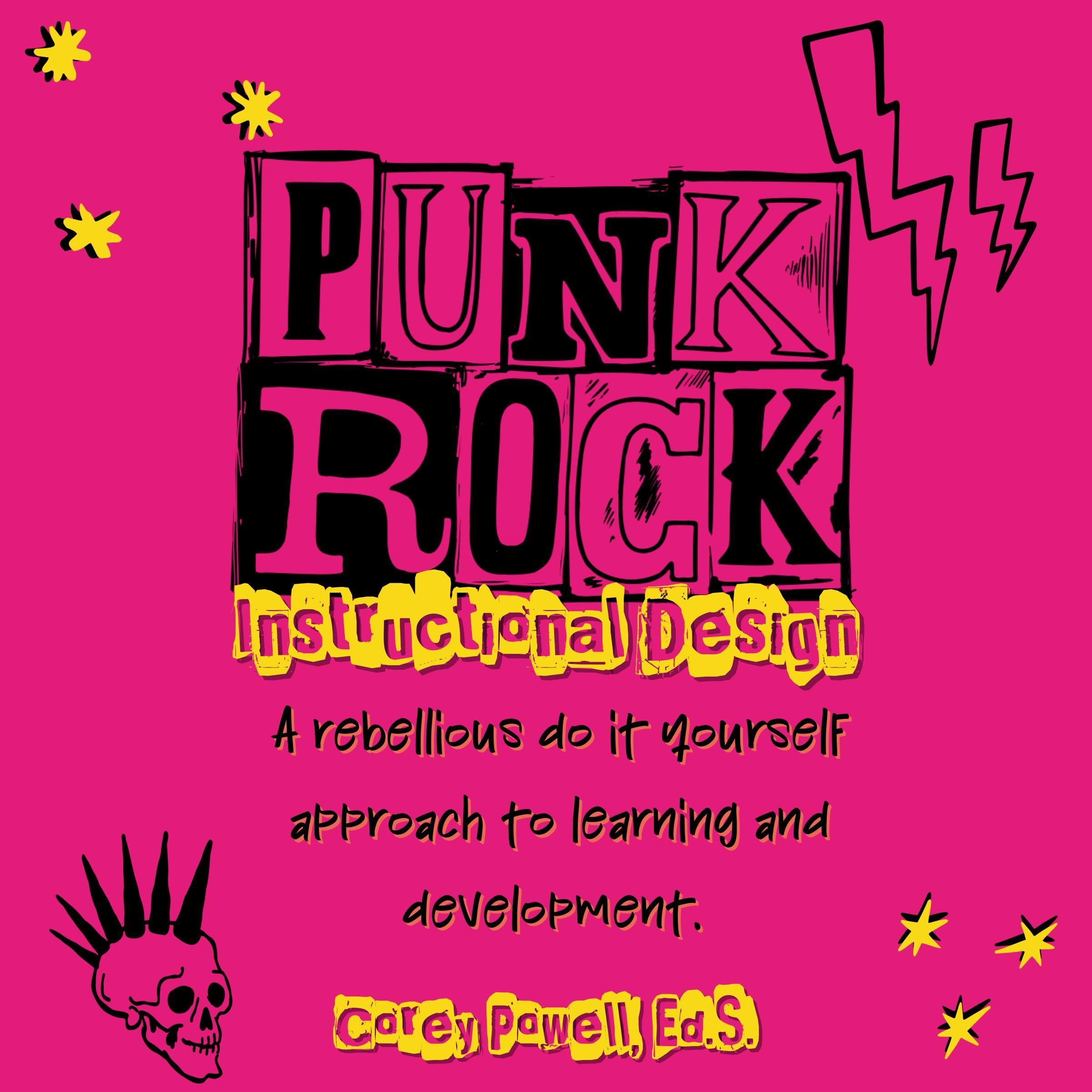 Punk Rock Instructional Design