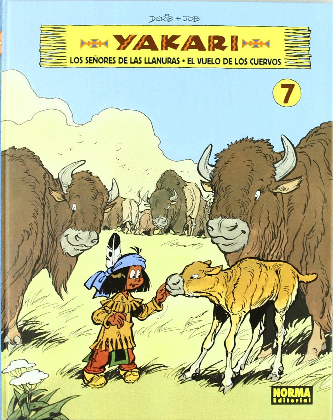 Yakari 7: Los Senores De Las Llanuras & El Vuelo De Los Cuervos / the Lords of the Lands & the Flight of the Crows