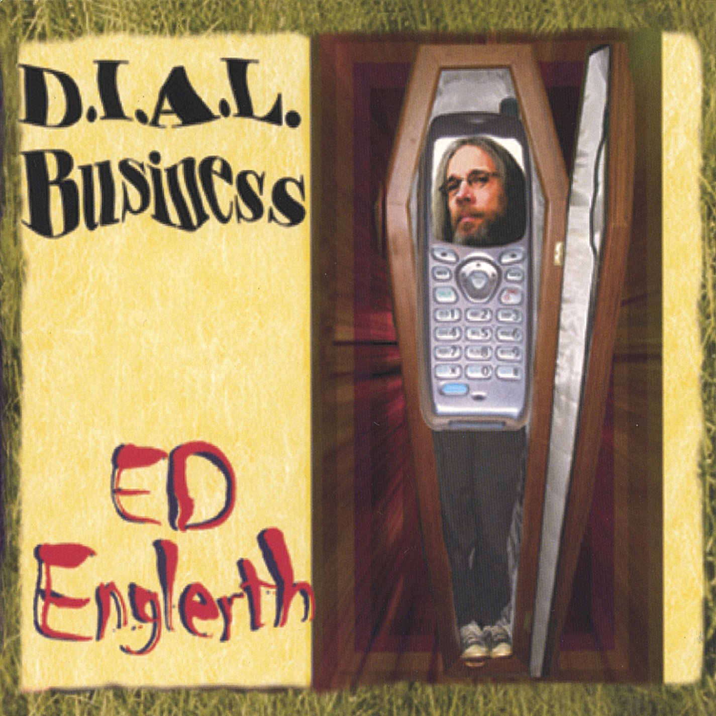 D.I.A.L. Business [Audio CD] Ed Englerth
