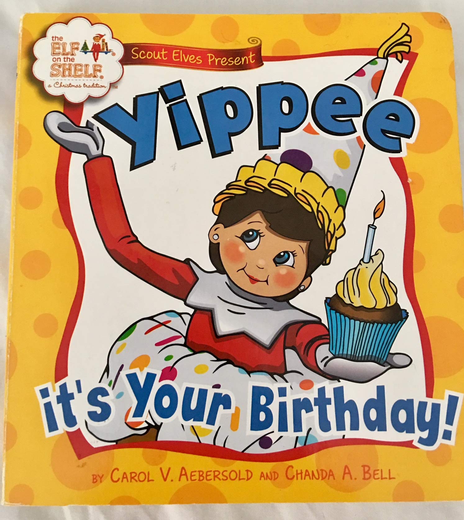 Scout Elves Present - Yippee It's Your Birthday :