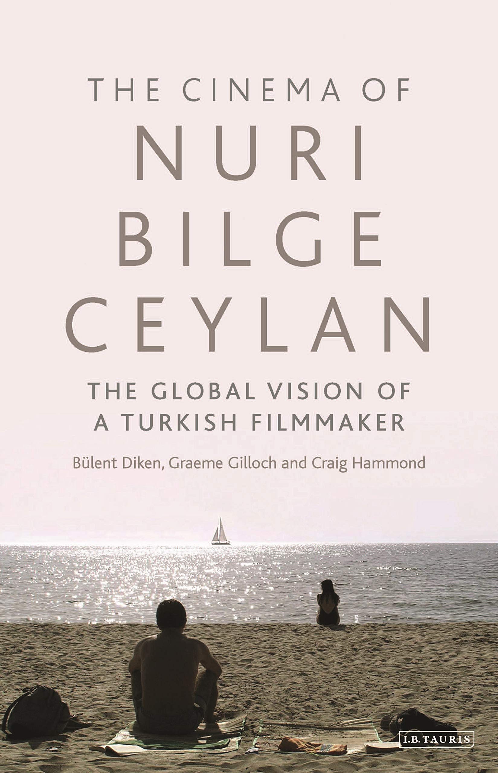 Livre de cinéma The Cinema of Nuri Bilge Ceylan vision globale