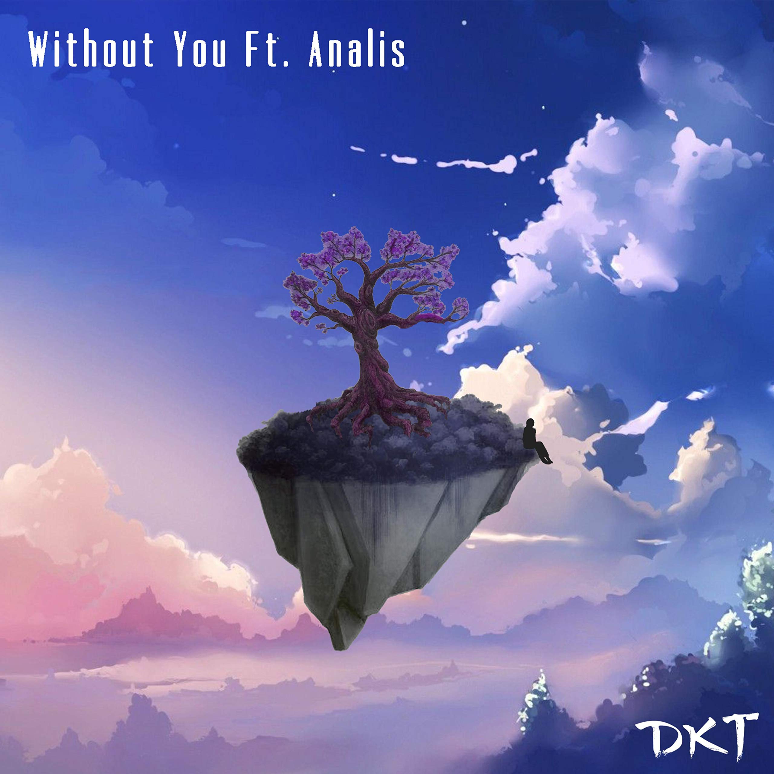 Without You (feat. Analis)