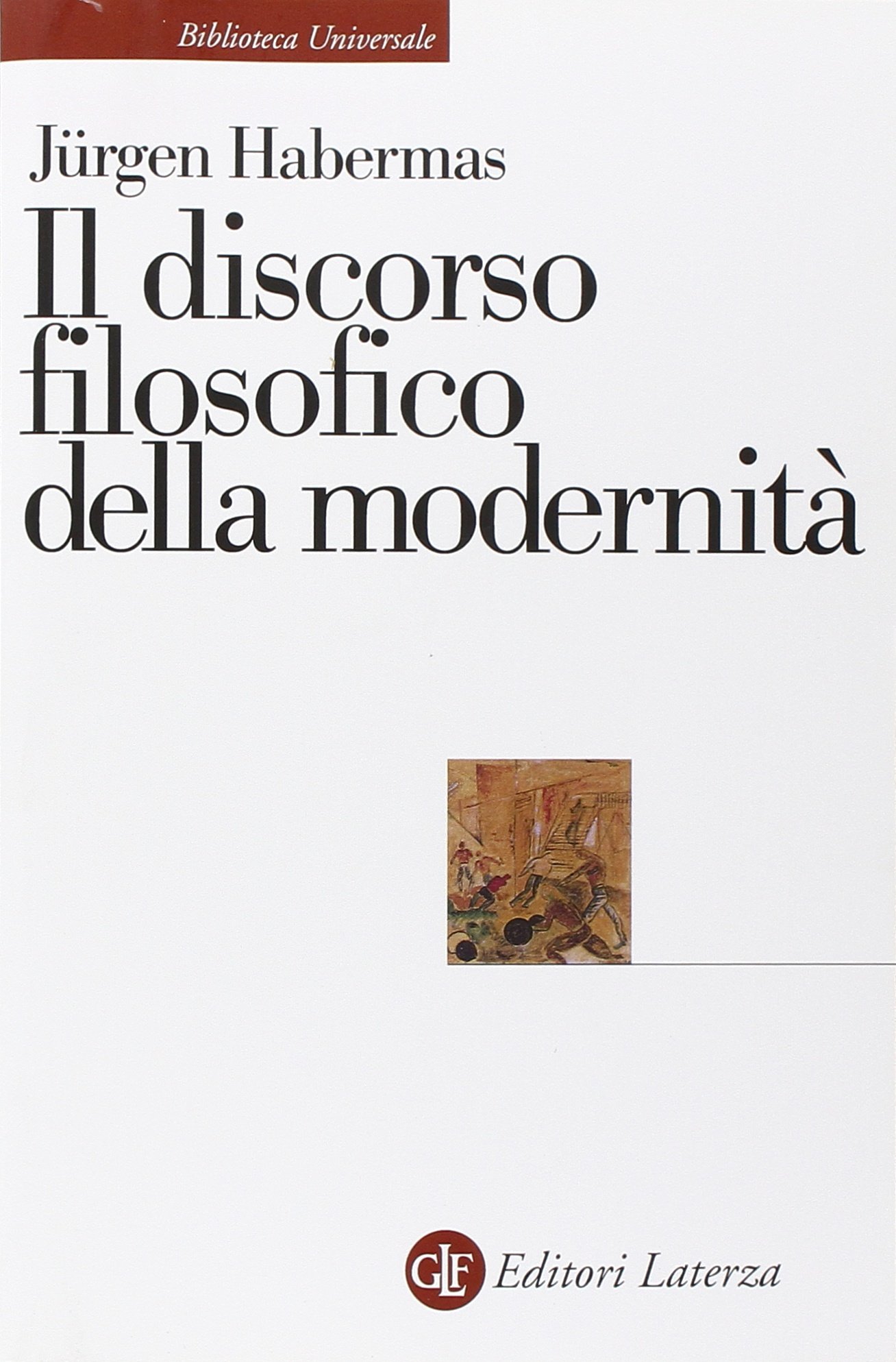 Il discorso filosofico della modernità