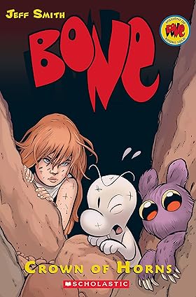 Bone Graphic Novel #9: Crown of Horns (Graphix)